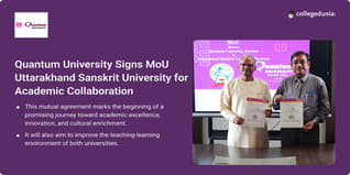 Quantum University Signs MoU with Uttarakhand Sanskrit University for Academic Collaboration